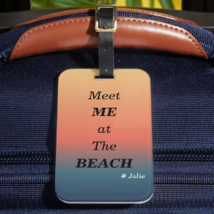 Treffe mich am Strand Sommerstrand Sonnenaufgang F Gepäckanhänger