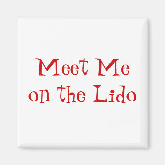 Treffen auf Lido Red on White Magnet