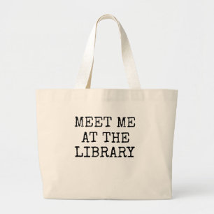 Treffen Sie mich am Bibliothekar-Geschenk der Jumbo Stoffbeutel