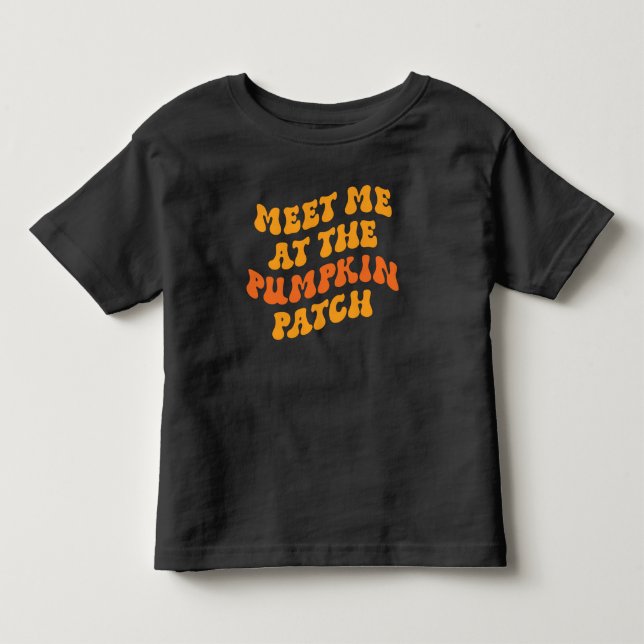 Treffen Sie mich am Pumpkin Patch Kleinkind T-shirt (Vorderseite)