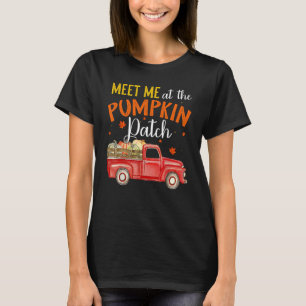 Treffen Sie mich am Pumpkin Patch T-Shirt