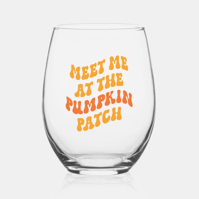Treffen Sie mich am Pumpkin Patch Weinglas Ohne Stiel (Vorderseite)