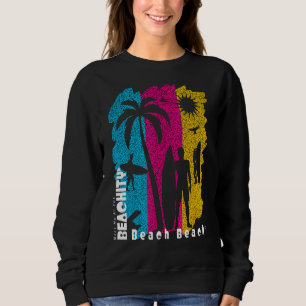Treffen Sie mich am Strand Beach Sommersurfen Sweatshirt