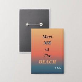 Treffen Sie mich am Strand Sommer Strand Sonnenauf Button