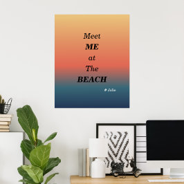 Treffen Sie mich am Strand Sommer Strand Sonnenauf Poster