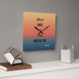 Treffen Sie mich am Strand Sommerstrand Sonnenaufg Quadratische Wanduhr