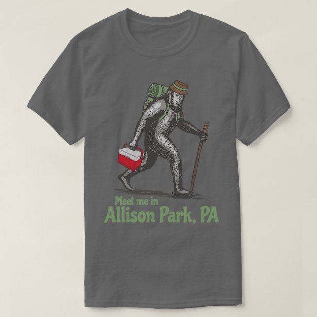 Treffen Sie mich im Allison Park Pennsylvania PA B T-Shirt (Design vorne)