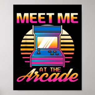 Treffen Sie mich im Arcade Gamer Vaporwave Retro V Poster