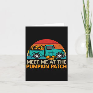 Treffen Sie mich im Herbst des Pumpkin Patch Truck Karte