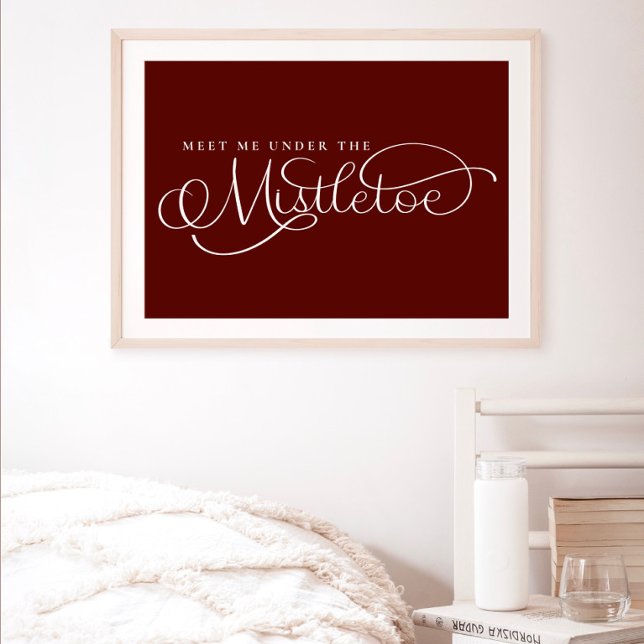 Treffen Sie mich unter dem Mistletoe Holiday Poste Poster (Von Creator hochgeladen)