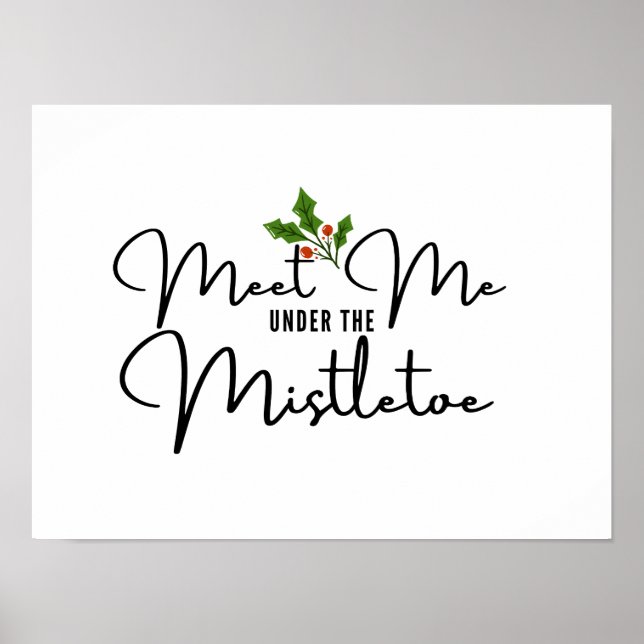 Treffen Sie mich unter dem Mistletoe Holiday Wall  Poster (Vorne)