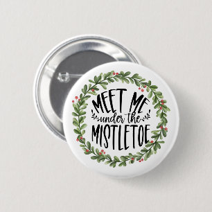 Treffen Sie mich unter dem Mistletower Wasserfarbe Button
