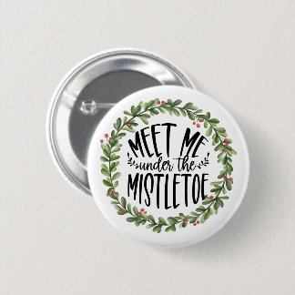 Treffen Sie mich unter dem Mistletower Wasserfarbe Button