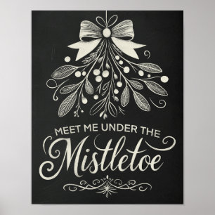 Treffen Sie mich unter dem Weihnachtskhalkboard vo Poster