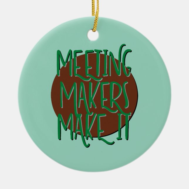 Treffen von Entscheidungsträgern machen Erholung z Keramik Ornament (Vorne)