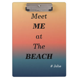 Treffen wir uns am Strand Sommer Strand Sonnenaufg Klemmbrett
