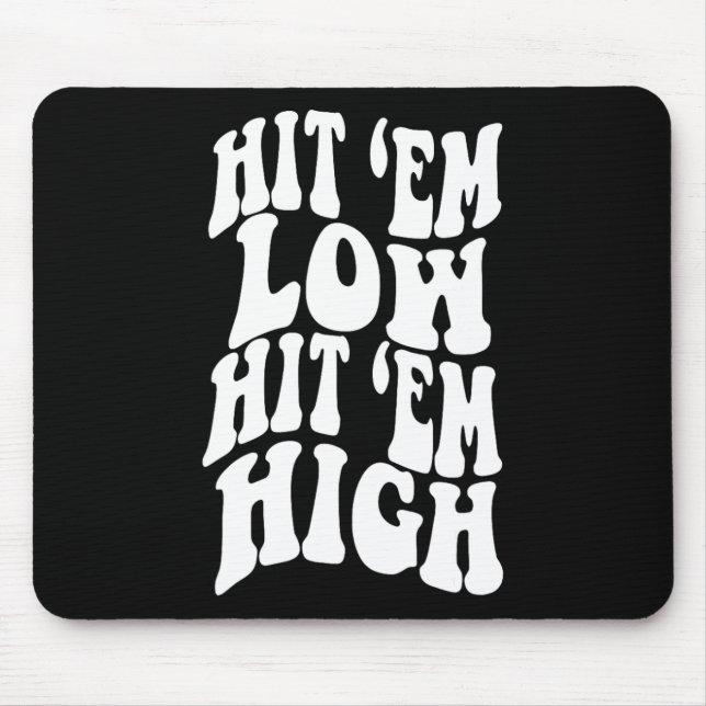Treffer sie niedrig Treffer sie hoch1  Mousepad (Vorne)