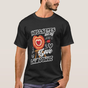 Treffer sind meine Liebessprache Lustiger Bogenspo T-Shirt
