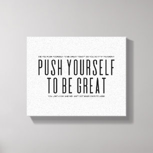 Treibe dich selbst zur Größe Motivationszitat Leinwanddruck