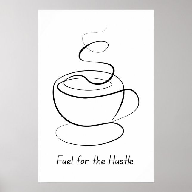 Treibstoff für das Hustel - Motivierend Poster (Vorne)