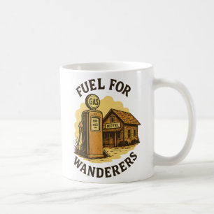 Treibstoff für Wanderer Retro-Gaspumpe Art Kaffeetasse