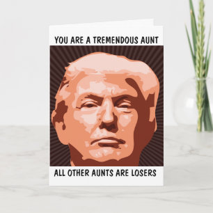 TREMENDE TANTE DONALD TRUMP GEBURTSTAGSKARTEN KARTE