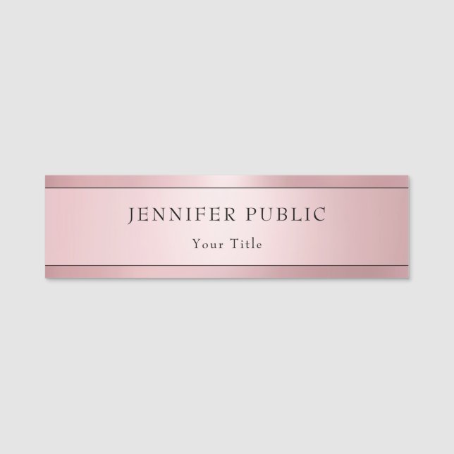 Trendige Rose Gold Moderne Elegante Vorlage Namensschild (Vorderseite)
