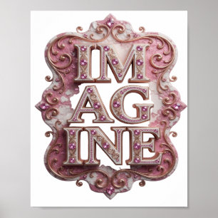Trendiges Rosa IMAGINE Statement Design Poster