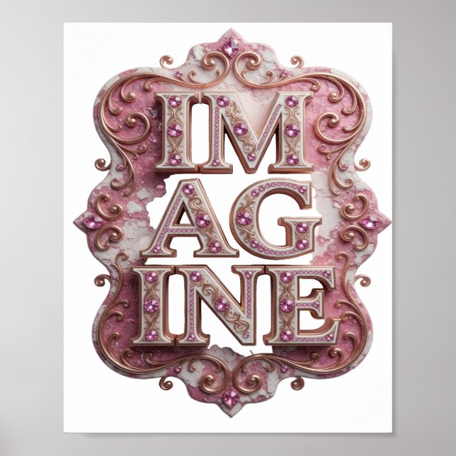 Trendiges Rosa IMAGINE Statement Design Poster (Vorne)