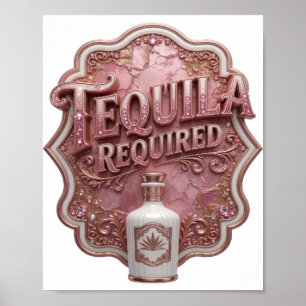 Trendiges Rosa TEQUILA ERFORDERLICH Poster