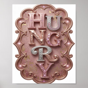 Trendiges Silber HUNGRY Grafikdesign Poster