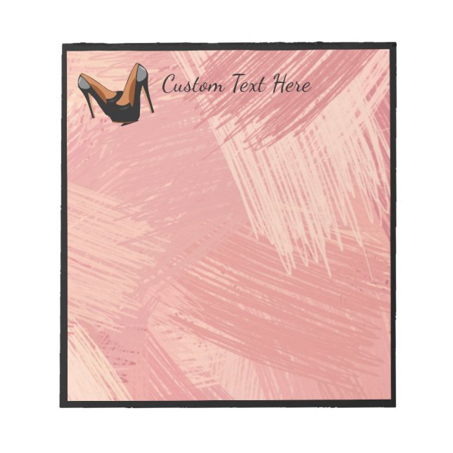 Trendschwarze High Heels Pink Paint Brush Strokes Notizblock (Vorderseite)