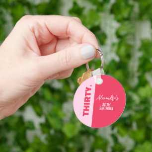 Trendy Bold Pink und Red Girly 30. Geburtstag Schlüsselanhänger