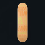 Trendy Colorways Typografie Word Cloud Skateboard<br><div class="desc">Designerskateboard im Akzent von blass orange, buff orange und gelb creme. Der Effekt dieses trendigen, auf Straßentext basierenden Designs hängt von der Länge Ihres Namens ab. Wählen Sie "Klicken, um weiter anzupassen" am unteren Ende der "Personalisieren Sie diese Vorlage", um das gewollt Aussehen zu erhalten. Sie können den Hintergrund und/oder...</div>