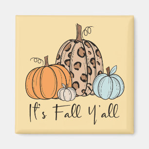 Trendy Fall Pumpkin   Zitat "It's Fall Y'all" Magnet