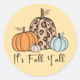 Trendy Fall Pumpkin | Zitat "It's Fall Y'all" Runder Aufkleber