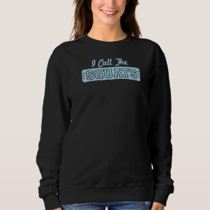 Trendy I nenne den Squats Fitness Spaß Sweatshirt