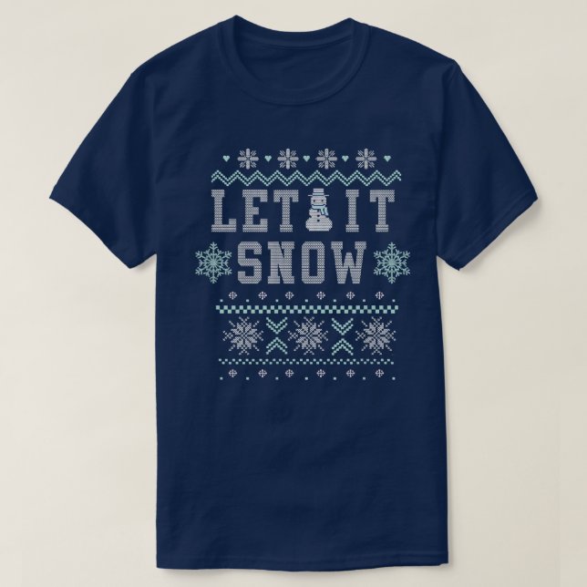Trendy Let It Snow Christmas Pattern  T-Shirt (Design vorne)