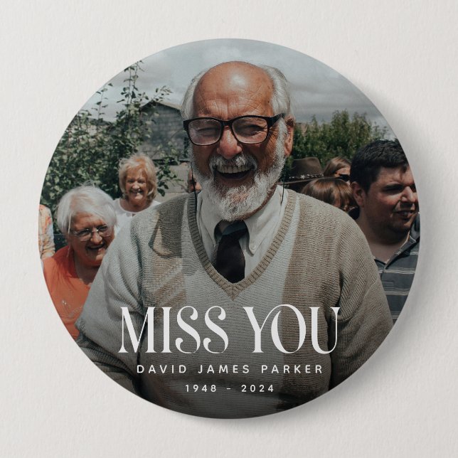Trendy Miss You' Memorial Foto Button (Vorderseite)