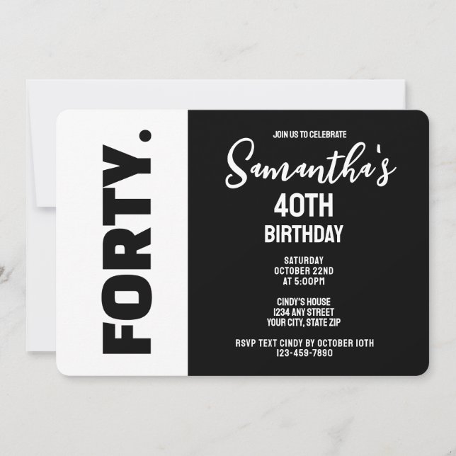 Trendy Modern Black and White 40th Birthday Einladung (Vorderseite)