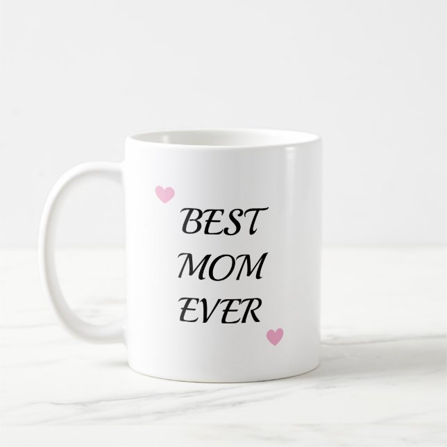 Trendy Mother Best Mom Ever Keepsake Kaffeetasse (Links)