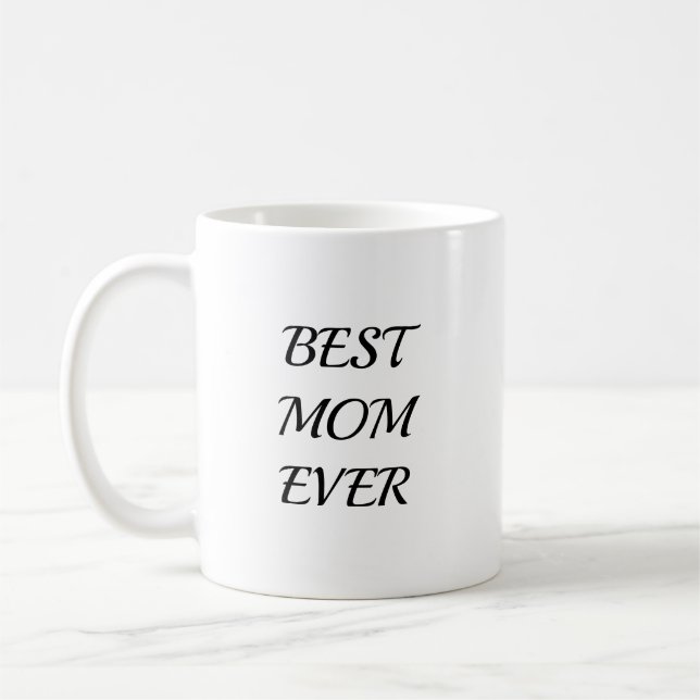 Trendy Mother Best Mom Ever Keepsake Kaffeetasse (Links)