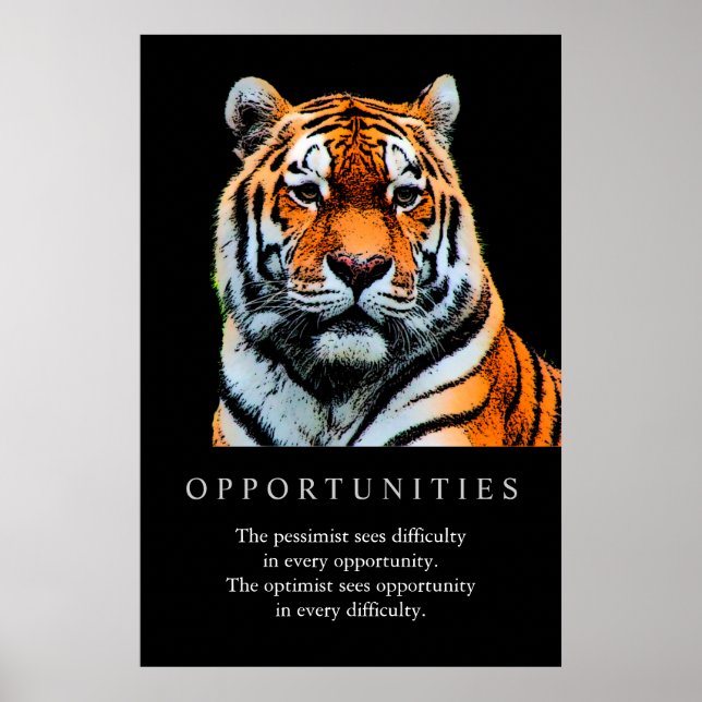 Trendy Motivierend Opportunities Tiger Poster (Vorne)