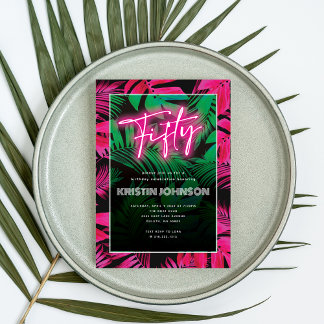 Trendy Neon Pink Tropical 50. Geburtstag Einladung