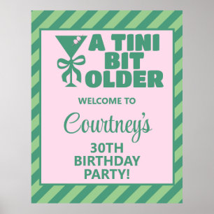 Trendy Pink & Green A Tini Bit Ältere 30. Geburtst Poster