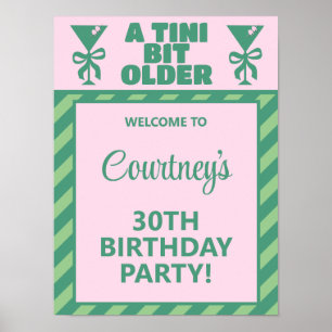 Trendy Pink & Green A Tini Bit Ältere 30. Geburtst Poster