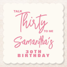 Trendy Pink Talk Thirty To Me 30th Birthday