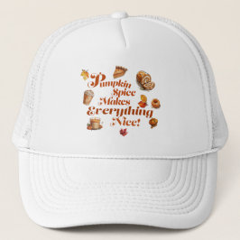 Trendy Pumpkin Spice macht alles schön Truckerkappe