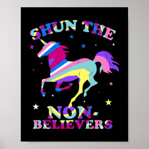Trendy Shun the Nonglaubvers Unicorn 2 Poster