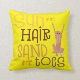 Trendy Sonne in meinem Haar Sand in meinen Zehen Z Kissen